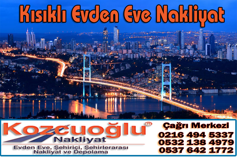Kısıklı Evden Eve Nakliyat Şirketleri - Kısıklı Nakliyat Firmaları - İstanbul Kozcuoğlu Nakliyat