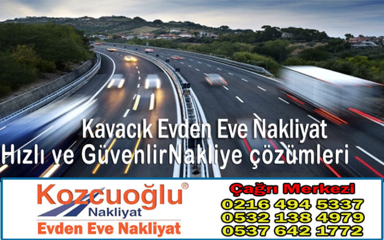 Kavacık Evden Eve Nakliyat KOZCUOĞLU NAKLİYAT
