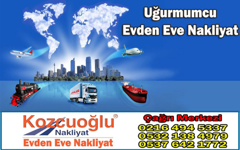 Uğurmumcu Evden Eve Nakliyat KOZCUOĞLU NAKLİYAT